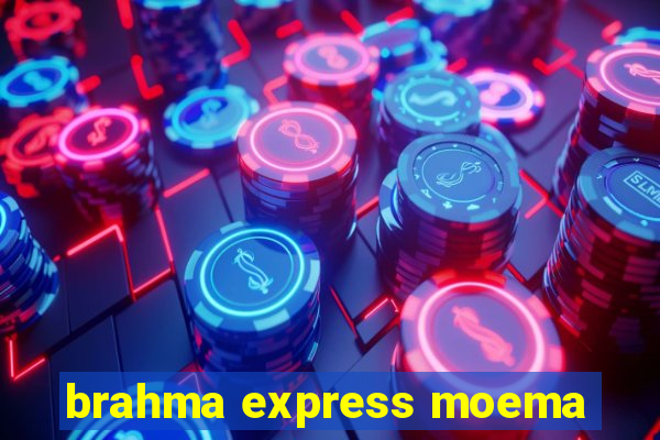 brahma express moema